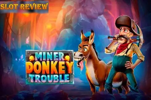 Miner Donkey Trouble slot